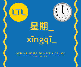 Time in Chinese - Master the days of the week
